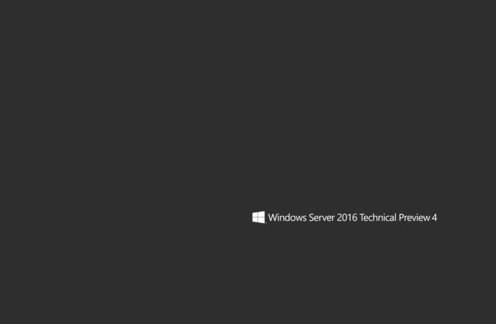 Windows Server 2016 Technical Preview 4